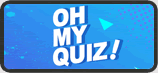 Oh My Quiz !